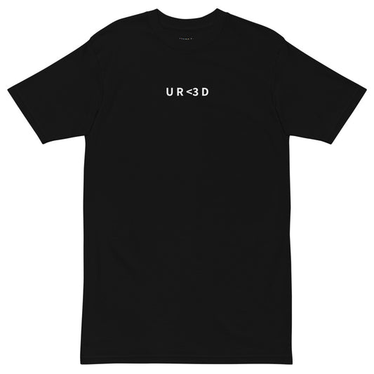 U R <3 D T shirt